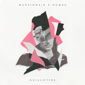 Album Guillotine from Mansionair