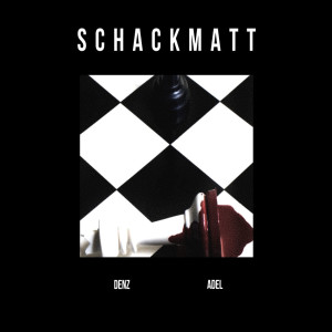ดาวน์โหลดและฟังเพลง Schackmatt (Explicit) พร้อมเนื้อเพลงจาก Denz