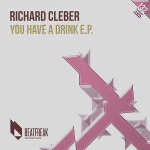 Album You Have a Drink E.p. from Richard Cleber