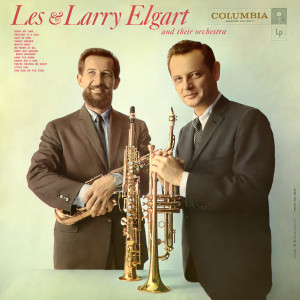 Les & Larry Elgart And Their Orchestra的專輯Les & Larry Elgart And Their Orchestra