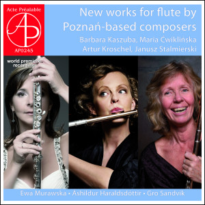 Album New Works for Flute by Poznań-Based Composers (World Premiere Recording) from 