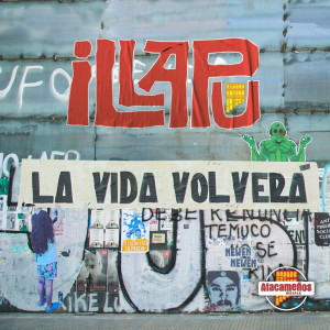 ดาวน์โหลดและฟังเพลง La vida volverá พร้อมเนื้อเพลงจาก Illapu