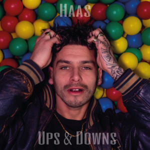 Listen to Ups & Downs (Explicit) song with lyrics from Haas