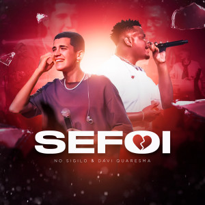 ดาวน์โหลดและฟังเพลง Se Foi (Ao Vivo) พร้อมเนื้อเพลงจาก NO SIGILO