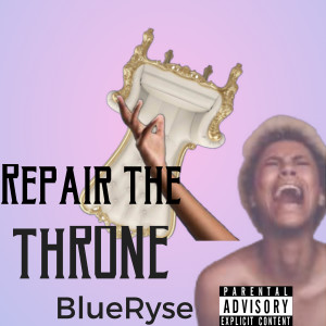 Album Repair the Throne (Explicit) from 