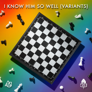 อัลบัม I Know Him so Well (Variants) ศิลปิน AJ Rafael