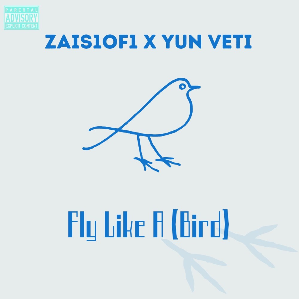 Fly Like Ah (Bird) (Explicit)