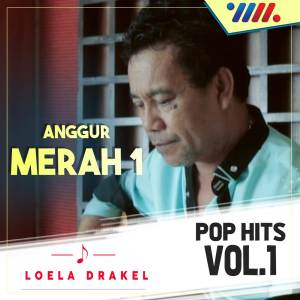 Dengarkan Anggur Merah 1 lagu dari Loela Drakel dengan lirik