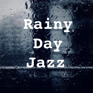 Album Rainy Day Jazz from Various