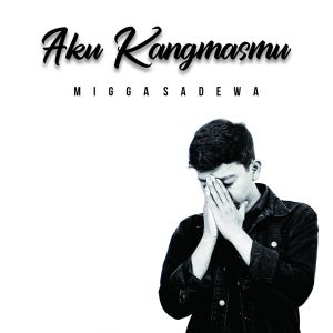 Dengarkan Aku Kangmasmu lagu dari Migga Sadewa dengan lirik