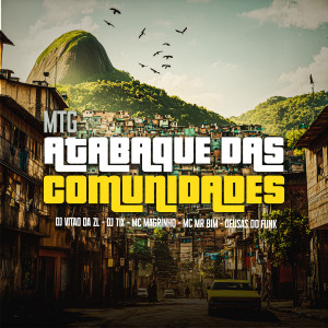 ดาวน์โหลดและฟังเพลง Atabaque das comunidades (Explicit) พร้อมเนื้อเพลงจาก Dj Vitão da ZL