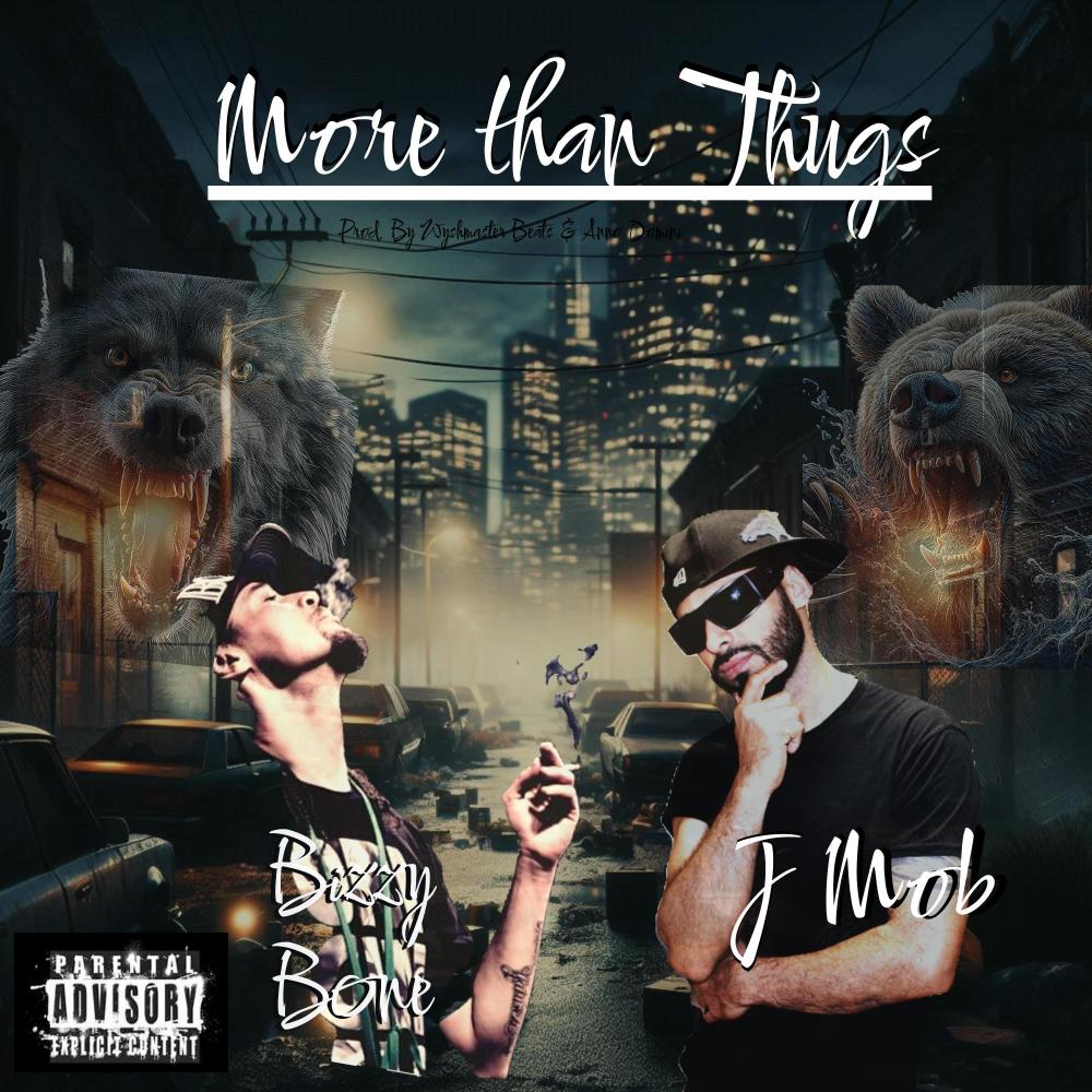 More than Thugs (feat. Bizzy Bone) (Explicit)