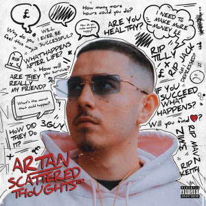 Artan的專輯Scattered Thoughts (Explicit)