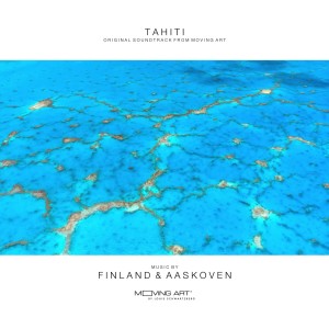 Finland & Aaskoven的專輯Tahiti (Original Soundtrack from Moving Art)