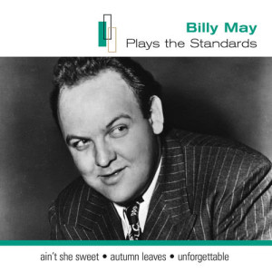 收聽Billy May的You're Driving Me Crazy歌詞歌曲