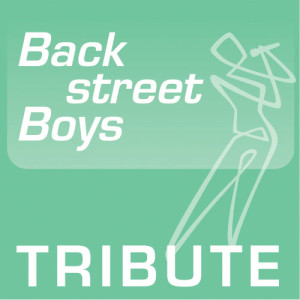 ProSound Tribute Band的專輯Tribute To: The Backstreet Boys, Vol. 1 (Explicit)
