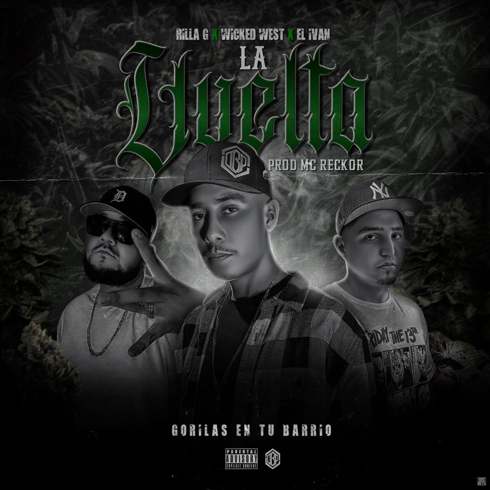 LA VUELTA (feat. RILLA G & EL IVAN) (Explicit)