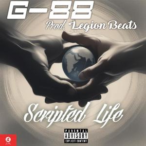 收聽G-88的Scripted Life (Explicit)歌詞歌曲