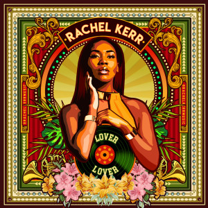 收聽Rachel Kerr的Lover Lover歌詞歌曲