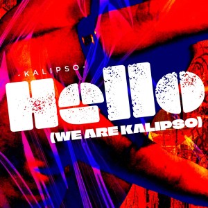 Wise Karam的專輯Hello (We Are Kalipso)