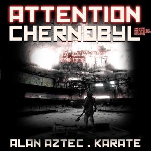Karate的專輯Attention Chernobyl (feat. Karate)
