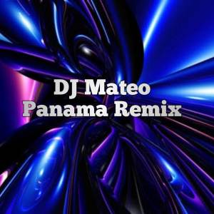 Album DJ Mateo Panama Remix from Alius