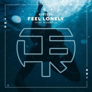 Listen to Feel Lonely(feat. Biggrojo) (Explicit) song with lyrics from Kintexa