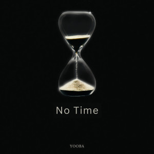 Listen to No Time song with lyrics from Yooba