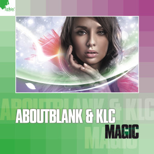 收聽Aboutblank & KLC的Magic (René de la Moné Remix)歌詞歌曲