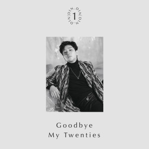 DinDin的专辑Goodbye My Twenties