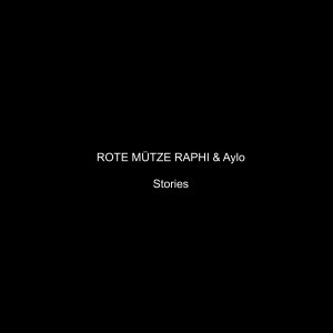 Album Stories from ROTE MÜTZE RAPHI