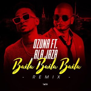 ดาวน์โหลดและฟังเพลง Baila Baila Baila (Remix) พร้อมเนื้อเพลงจาก Ozuna