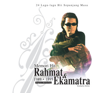Album Memori Hit - Rahmat & Ekamatra oleh Ekamatra