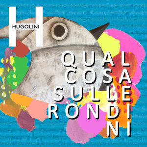 Hugolini的專輯Qualcosa Sulle Rondini