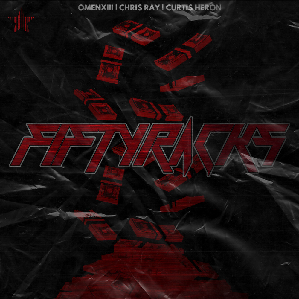 Fifty Racks (feat. Curtis Heron & Chris Ray) (Explicit)