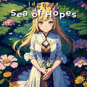Album Sea of Hopes oleh Idonzzz