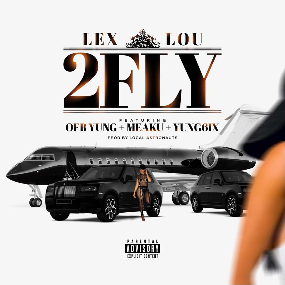 2 FLY (feat. OFB Yung, Meaku & Yung6ix) (Explicit)