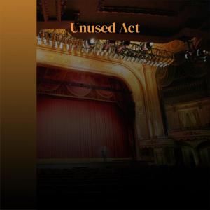 Album Unused Act oleh Various