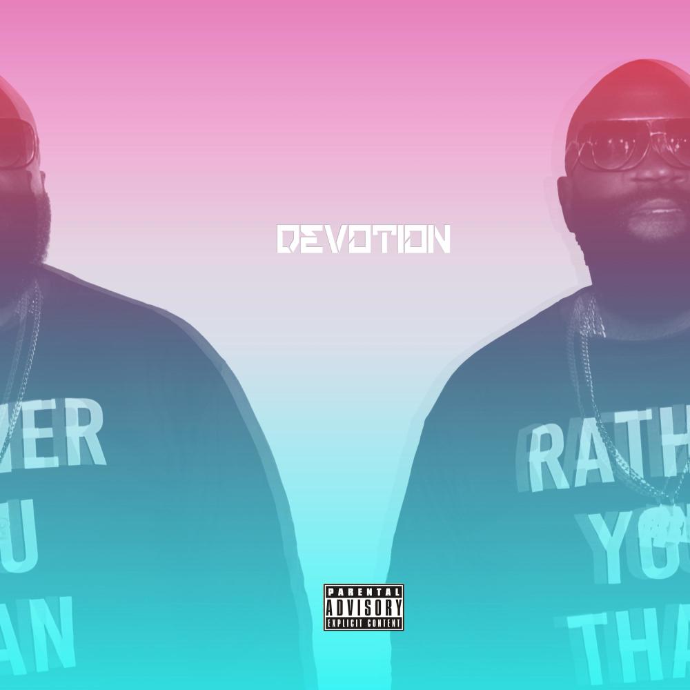 Devotion (feat. Rick Ross & Butch Masters) (Radio Edit)