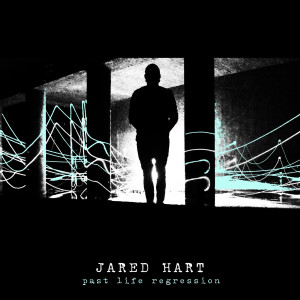 Jared Hart的專輯Past Life Regression