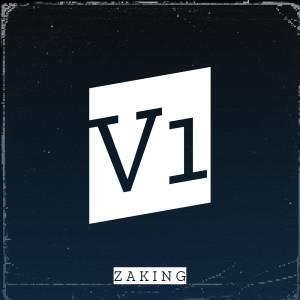 Album V1 from Z A K I N G