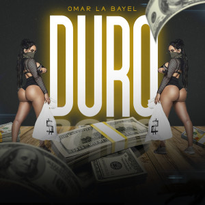 收聽Omar La Bayel的Duro歌詞歌曲