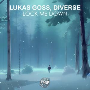 ดาวน์โหลดและฟังเพลง Lock Me Down พร้อมเนื้อเพลงจาก Lukas Goss