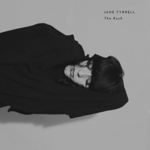 อัลบัม The Rush ศิลปิน Jane Tyrrell