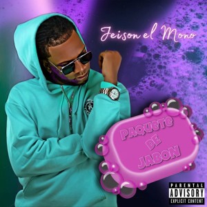Album Paquete De Jabon (Explicit) from Jeison El Mono
