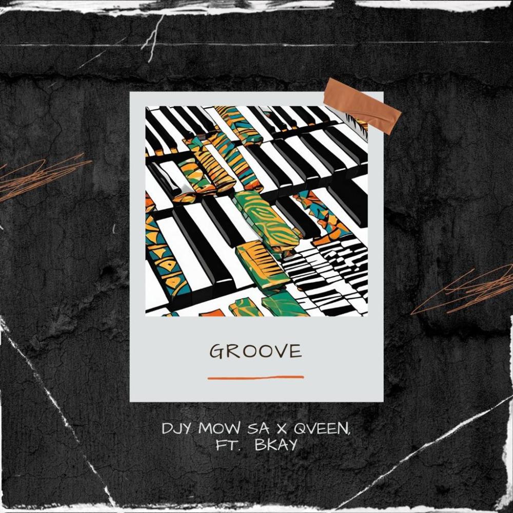 Groove (feat. Djy Mow Sa & Bkay|Single)