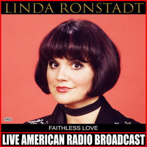 收聽Linda Ronstadt的Colorado (Live)歌詞歌曲