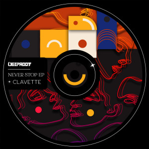 clavette的專輯Never Stop EP