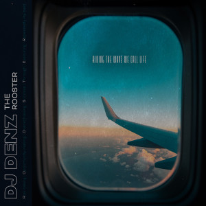 Album Riding The Wave We Call Life from 