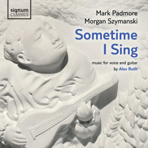 Morgan Szymanski的專輯Alec Roth: Sometime I Sing
